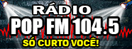 RÁDIO POP FM 104,5 SÓ CURTO VOCÊ.